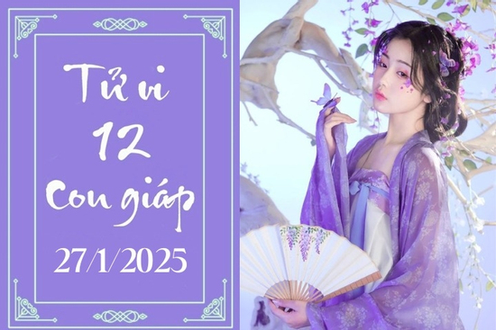 Tử vi 12 con giáp hôm nay ngày 27/1/2025: Mão may mắn, Thìn phát triển