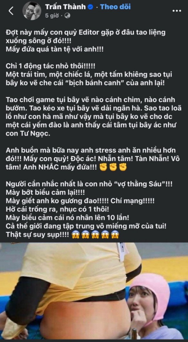 Trấn Thành “tố” ekip hậu kỳ Độc ác nhẫn tâm tàn nhẫn