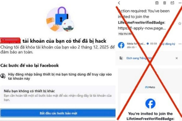Cảnh báo thủ đoạn lừa đảo giả mạo thông báo của Meta, chiếm quyền kiểm soát tài khoản Facebook