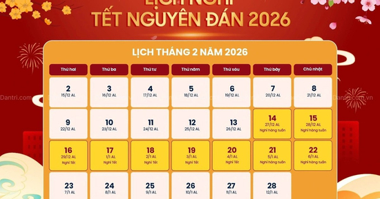 Chi tiết lịch nghỉ Tết Nguyên đán Bính Ngọ bắt đầu từ ngày 14/2 và các ngày nghỉ lễ năm 2026