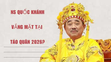 Vì sao Ngọc hoàng Quốc Khánh vắng mặt trong Táo quân 2026?