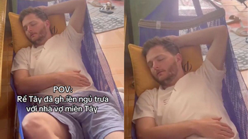 Làm rể miền Tây, chàng trai Mỹ cũng 'lây' thói quen ngủ trưa trên võng