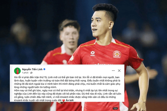 Tiến Linh lên tiếng xin lỗi