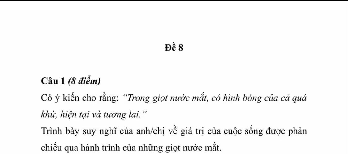 Đề văn về GIỌT NƯỚC MẮT được thảo luận căng nhất hiện nay: Người chê 'quá', người khen càng đọc càng hay插图 683625354180964626529145391204993264427257414n