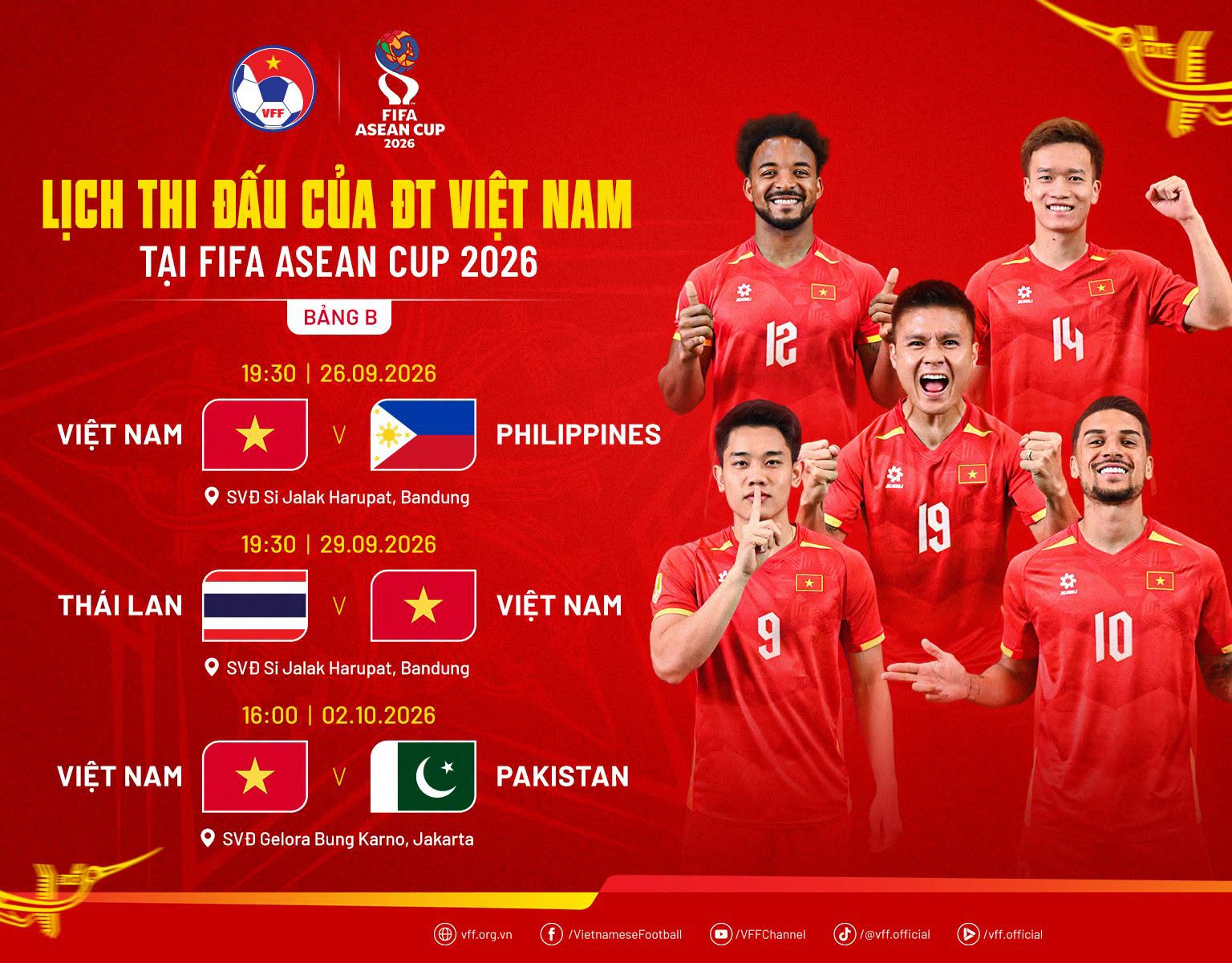 Có thể là hình ảnh về bóng đá, bóng đá và văn bản cho biết 'FIFA ASEAN CUP 2026 LỊCH TH ĐẤU CỦA ĐT VIỆT NAM TẠI FIFA ASEAN CUP 2026 BẢNG B 19:30 26.09.2026 VIỆT NAM I2 한 14 0 SVD Si Jalak Harupat, Bandung PHILIPPINES 19:30 29.09.2026 29.09 2026 THÁILAN THÁI LAN SVD VIỆT NAM 19 Jalak Harupat, Bandung 16:00 02.10.2026 VIỆT NAM 9 10 PAKISTAN SVĐ Gelora Bung Karno, SVĐGeloraBungKarno,Jakarta Jakarta vff.org.vn )/VietnameseFootball /VFFChannel ل @vff.official wff.official'